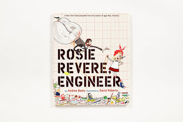 Rosie Revere, Engineer: A Picture Book (The Questioneers)