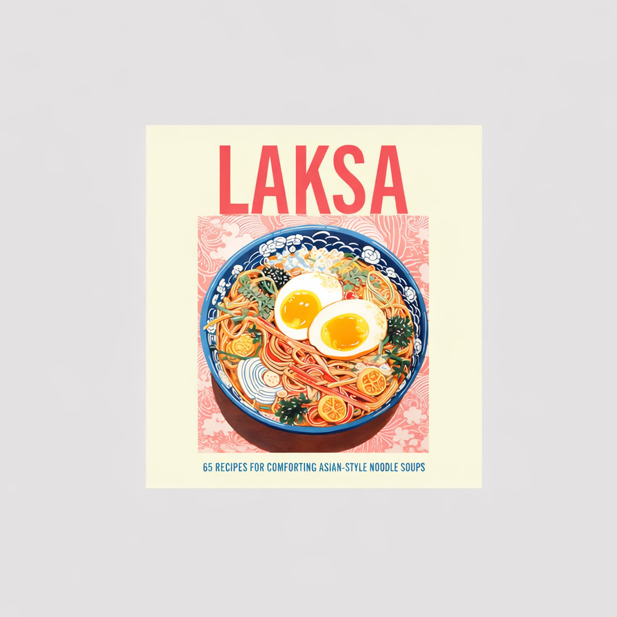 Laksa By Ryland Peters & Small