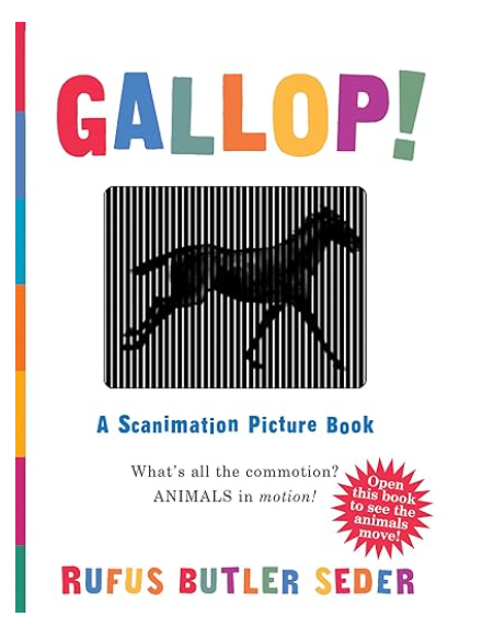 Gallop!: A Scanimation Picture Book