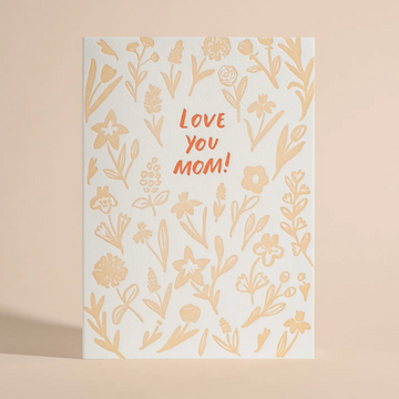 Love You Mom! Card