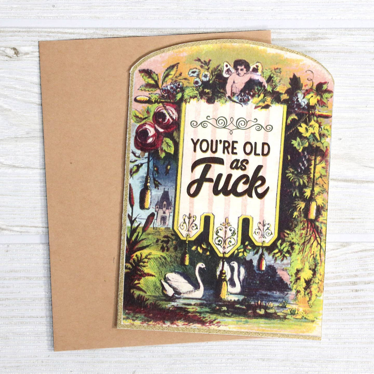 You¡¯re Old As Fuck