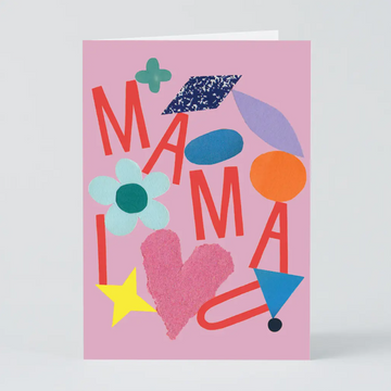 Mama I Love You Card