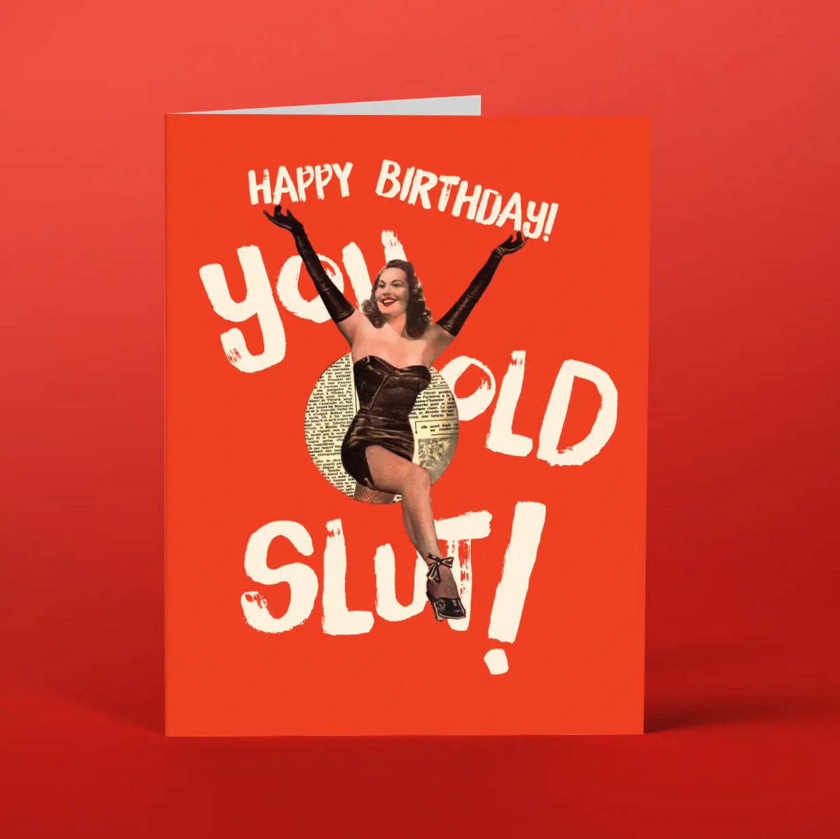 You Old Slut! Birthday Card