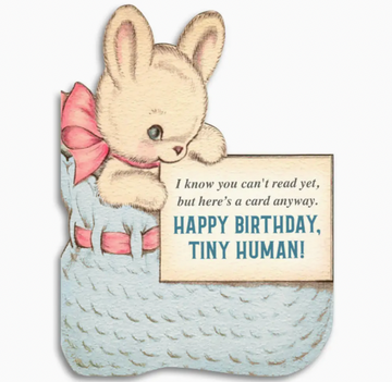 Happy Birthday, Tiny Human Card
