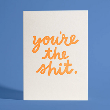 You're the Shit Card