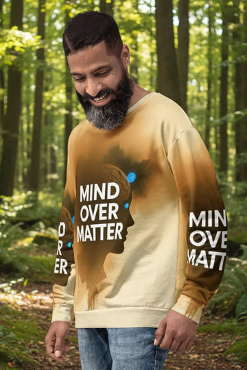 Mind Over Matter ¨C Recycled Unisex Sweatshirt