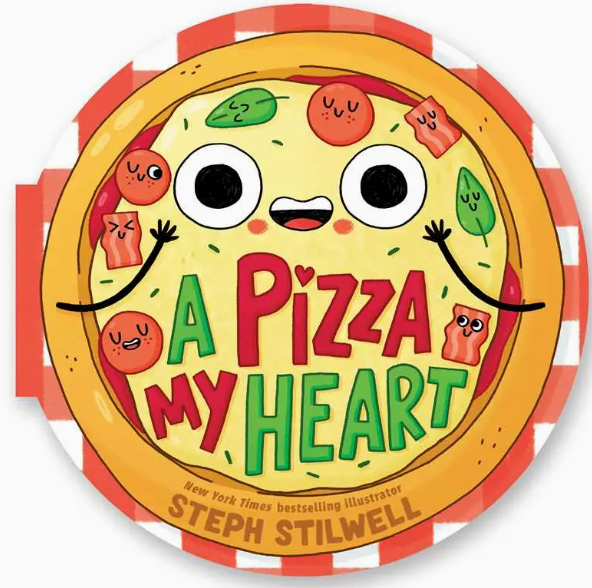 Pizza My Heart (A Shaped Novelty Board Book For Toddlers)