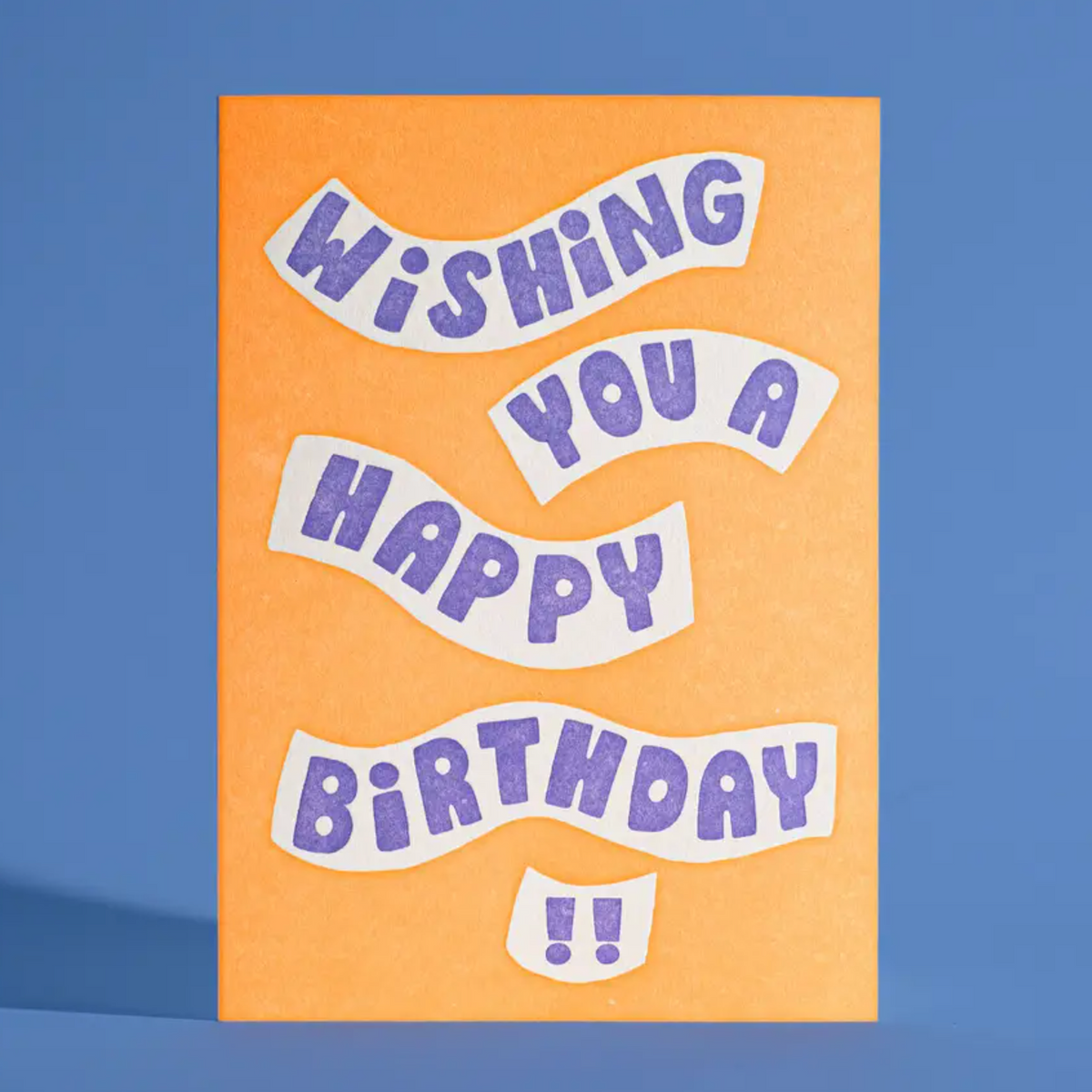 Wishing You A Happy Birthday Card
